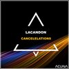 Lacandon、Georgi Nickolov - Cancelations