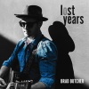 Brad Butcher - Lost Years