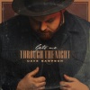 Dave Sampson、Sam Ellis、Dylan Guthro - Gets Me Through the Night