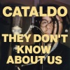 Cataldo、Eric Anderson《They Don't Know About Us》[MP3/LRC]