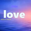 Wonote、Col3trane - Love