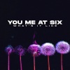 You Me At Six、Josh Franceschi、Chris Miller、Matthew Barnes、Max Helyer、Daniel Flint - What's It Like