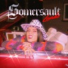 Lourdiz、Theron Thomas、Alyssa Lourdiz Cantu、Lukasz Gottwald - Somersault (Explicit)