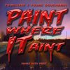Younglyfe、Young doughboi - Paint Where It Aint (feat. Young DoughBoi)(Explicit)
