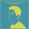 Andy Bull - It's All Connected (Original Demo)