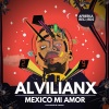 Alvilianx《Mexico》[MP3/LRC]