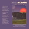 Flwr Chyld、Sebastian Mikael - Good Mornin'