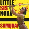 Little Sis Nora《Samurai (Explicit)》[MP3/LRC]