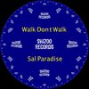 Sal Paradise - Walk Don't Walk (Explicit)