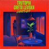 Trutopia、Greta Levska - Lights Off