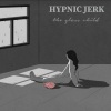The Glass Child、Charlotte Eriksson - Hypnic Jerk