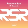 Random Soul、Withus、Lawrence Huskinson、Johann Willenberg - Mr Dynamite (Extended)