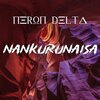 Neron Delta - Nankurunaisa