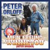 Peter Orloff - Mein Freund Winnetou (Roter Bruder)(Indianer-Megamix)