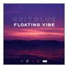 Unit Blue《Floating Vibe (Single Version)》[MP3/LRC]