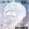 Digit、IlyTae - Like Me Pt. 2 (feat. Digit)(Explicit)