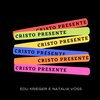 Natália Voss、Edu Krieger - Cristo Presente