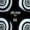 Peezy、Patrick Baker - Stir Crazy (Explicit)