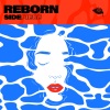 SIDEPIECE《Reborn (Explicit)》[MP3/LRC]