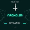 Nacho JM - Revolution