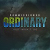 Brandon Jones、Jovan J Dawkins、Mitchell Jones Parkes Stewart Jovan Dawkins、commissioned - Ordinary (Soundtrack)