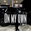 $paz、Donny Loc《On my own (feat. Donny loc)(Explicit)》[MP3/LRC]