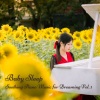 Amazing Spa Music、Sleepy Clouds、Piano Dust Covers - Baby Piano Music