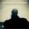 Renns、Jay Frog、FR3SH TrX《Break the Silence》[MP3/LRC]