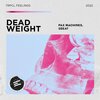 Pax Machines、3Beat - Dead Weight