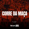 MC Tchefe、Dj MG - Corre da Maça (Explicit)