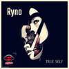 Ryno - True Self (Original Mix)