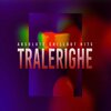 TRALERIGHE - NOUN