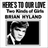 Brian Hyland《Here's To Our Love》[MP3/LRC]