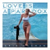Cris Hagman - Love Is a Paradox