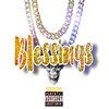 Tharris - Blessings (Explicit)