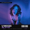 U'Moon - Get So Lost