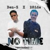 Ben-z、2side - No Time
