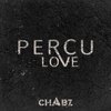 Chabz - Percu Love (Radio Edit)