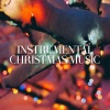 Christmas Hits Collective、Instrumental Christmas Music、Christmas Songs Music - 80s christmas music