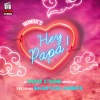Balan Kash、Ashmita、SwingB - Hey Papa!