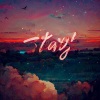 Andi Rella、Porter hamm、newnostro、januz hynz - Stay (feat. newnostro andi rella & januz hynz)(Explicit)