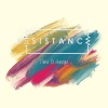 Resistance - Time to change