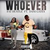 Fat Hustle、Dani Gates - Whoever (feat. Dani Gates)