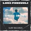 Luca Ponzuoli - Child's Dream (Original Mix)