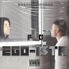 Flc - Ego-Ista (Explicit)