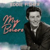Eddie Fisher - My Bolero