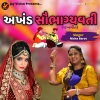 Nisha Barot《Akhand Saubhagyavati》[MP3/LRC]