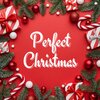 The Holiday Music Guys、Gill the Ill - Perfect Christmas