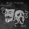 Kasanova6x、TDF - Evil Twins (feat. Tdf)(Explicit)