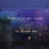 Alberto Under House、Clubhouse、Ricardo limardo《Te Extraño》[MP3/LRC]